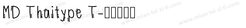 MD Thaitype T字体转换